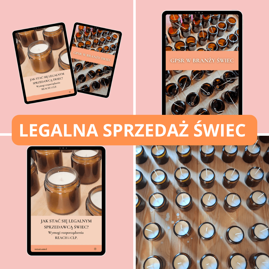 Legalna sprzedaż świec sojowych &ndash; ebooki o obowiązkach producenta świec  REACH, CLP, GPSR.