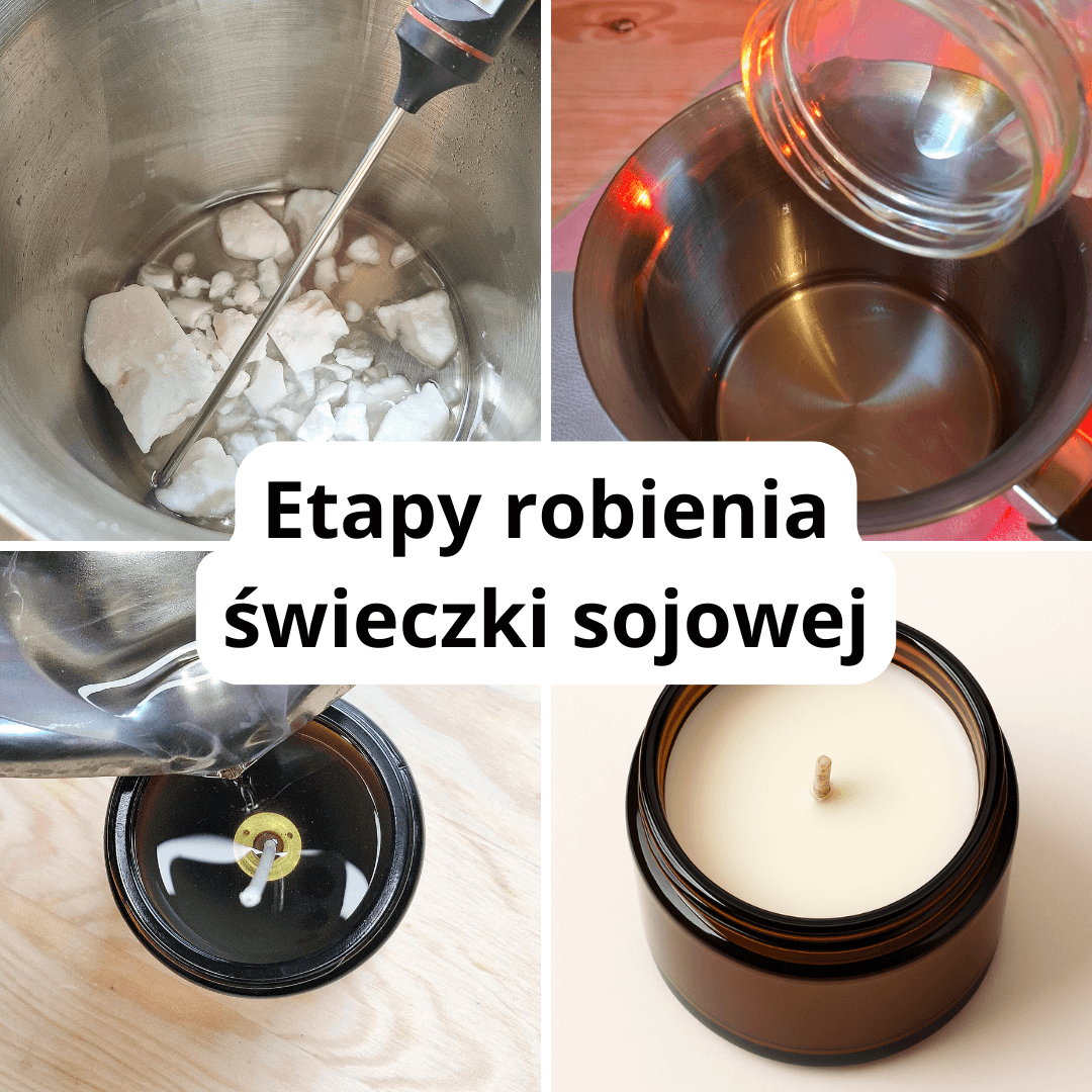 Jak zrobić świeczkę sojową – proces tworzenia świecy sojowej: topienie wosku, pomiar temperatury, zalewanie pojemnika i gotowa świeca sojowa